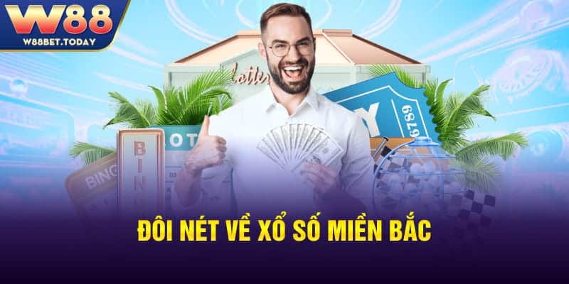 Đôi nét về xổ số miền Bắc