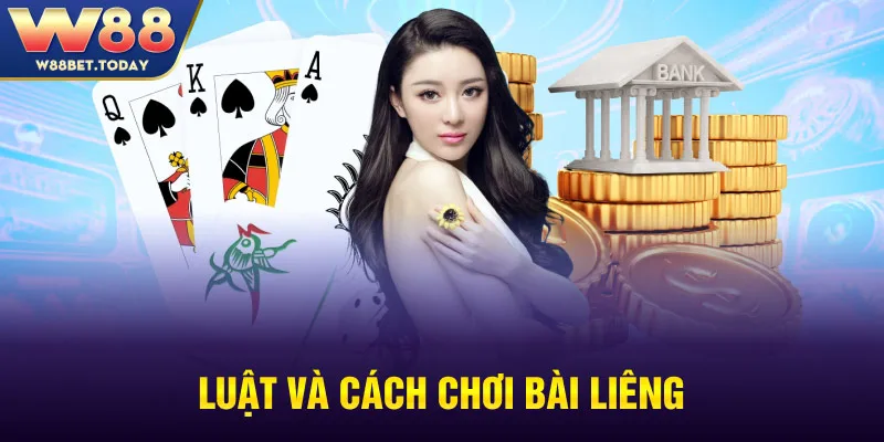 Luật và cách chơi bài Liêng
