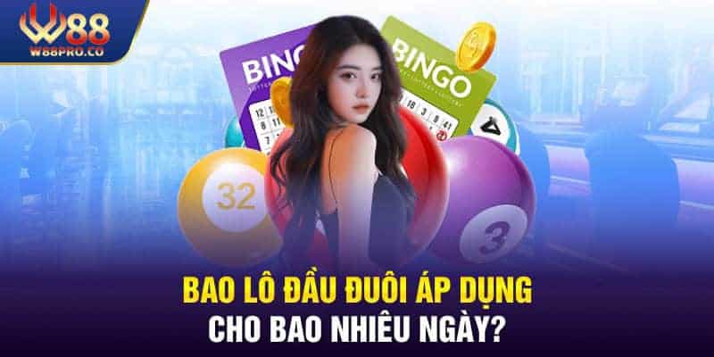 Các chơi đầu đuôi áp dụng cho bao nhiêu ngày?
