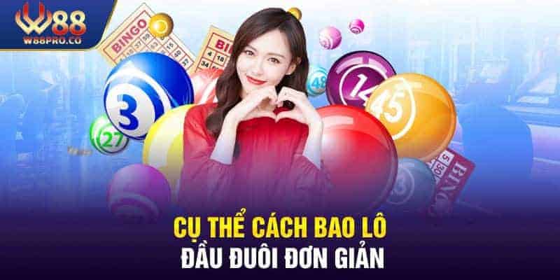 Cụ thể cách chơi bao lô đầu đuôi đơn giản
